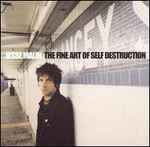 Cover of The Fine Art Of Self Destruction, 2003, CD