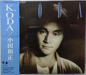 小田和正 – K.ODA (1995, CD) - Discogs