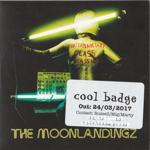 The Moonlandingz – Interplanetary Class Classics (2017, Vinyl