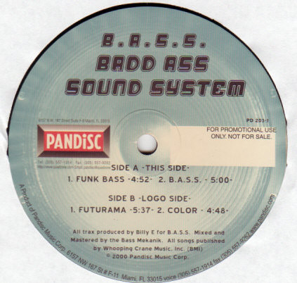 B.A.S.S. - Badd Ass Sound System