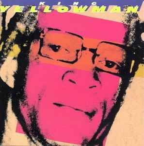 Yellowman - King Yellowman album cover