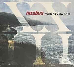 Incubus – Morning View XXIII (2024, CD) - Discogs
