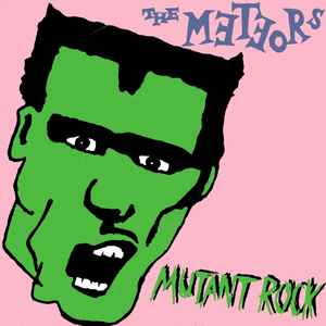 The Meteors (2) - Mutant Rock