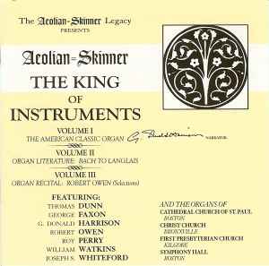 Various - Aeolian-Skinner - The King Of Instruments album cover