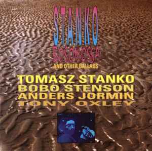 Tomasz Stańko - Bosonossa And Other Ballads
