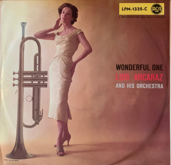 Luis Arcaraz And His Orchestra - Wonderful One | Releases | Discogs