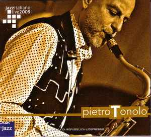 Jazzitaliano Live 2009 - Pietro Tonolo