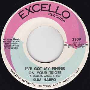 Slim Harpo - I've Got My Finger On Your Trigger / The Price Is Too High album cover