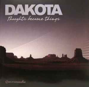 Dakota - Thoughts Become Things album cover
