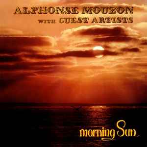 Alphonse Mouzon – Morning Sun (1981, Vinyl) - Discogs