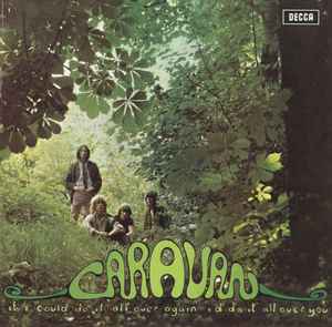 Caravan - If I Could Do It All Over Again, I'd Do It All Over You Album-Cover
