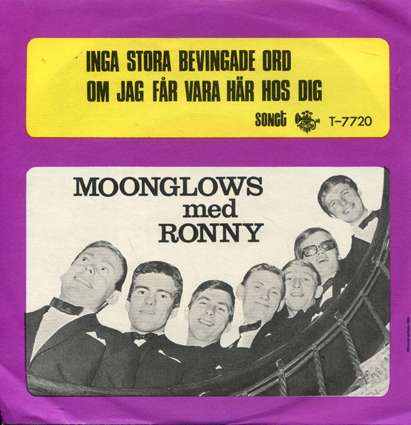 lataa albumi Moonglows Med Ronny - Inga Stora Bevingade Ord Om Jag Får Vara Här Hos Dig