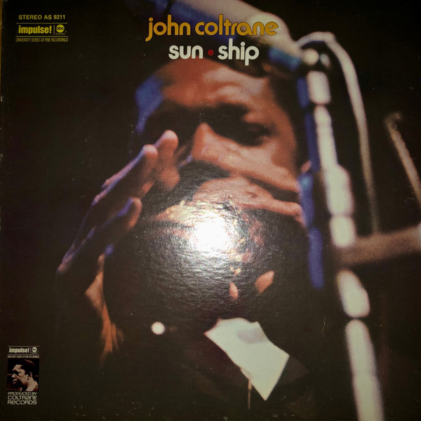John Coltrane - Sun Ship | Releases | Discogs