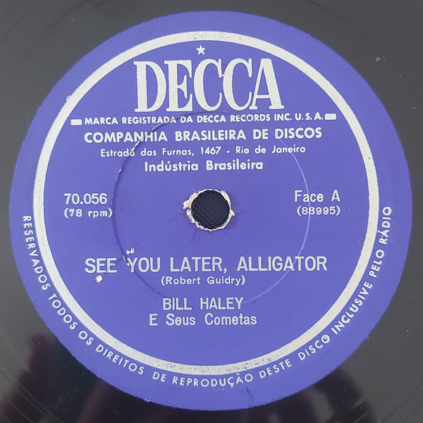 Bill Haley And His Comets - See You Later, Alligator / The Paper