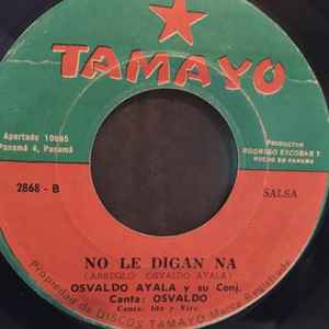 Osvaldo Ayala Y Su Conjunto - Gloria / No Le Digan Na album cover