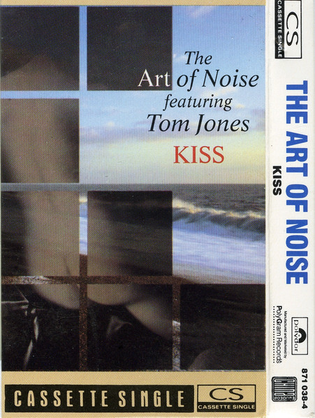 The Art Of Noise Featuring Tom Jones - Kiss | Releases | Discogs