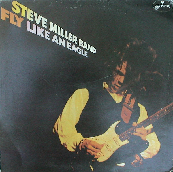 Steve Miller Band – Fly Like An Eagle (1979, Vinyl) - Discogs