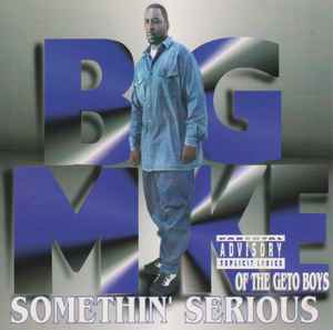 Big Mike (3) - Somethin' Serious album cover
