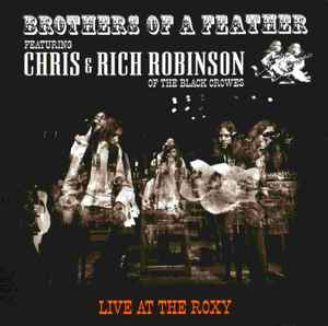 Brothers Of A Feather - Live At The Roxy
