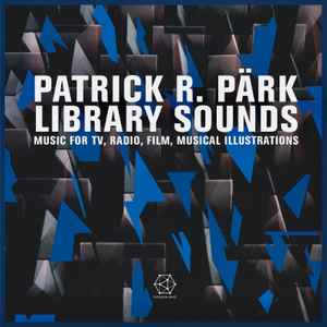 Library Sounds - Patrick R. Pärk
