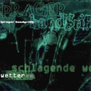 Prager Handgriff - Schlagende Wetter album cover