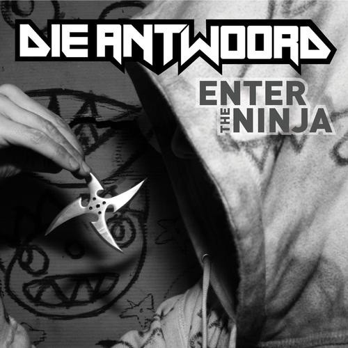 ladda ner album Die Antwoord - Enter The Ninja