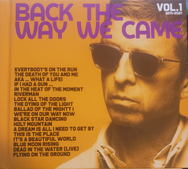 Noel Gallagher's High Flying Birds – Back The Way We Came: Vol 