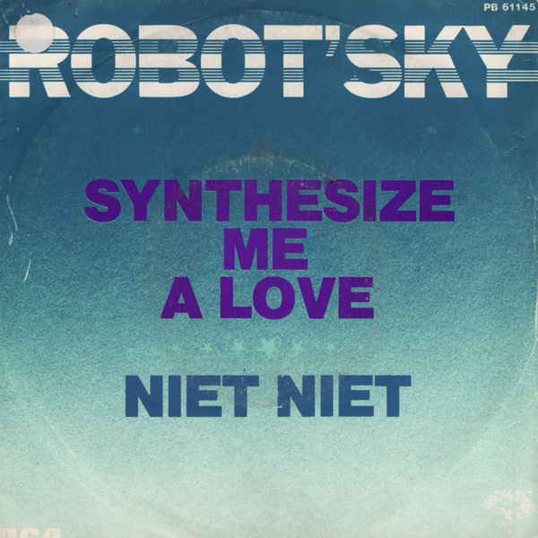lataa albumi Robot'Sky - Synthesize Me A Love Niet Niet