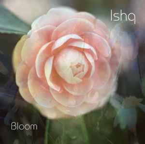 Ishq - Bloom album cover