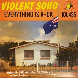 Everything is A-OK - Violent Soho