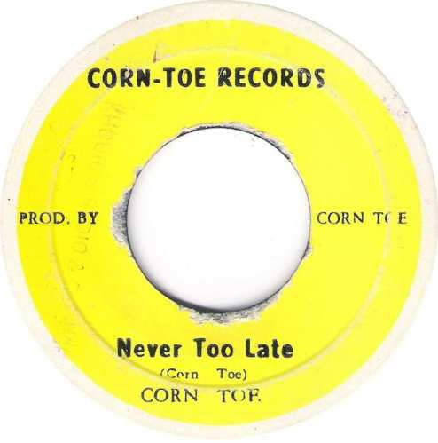 last ned album Corn Toe - Never Too Late