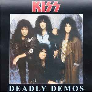Deadly Demos - Kiss