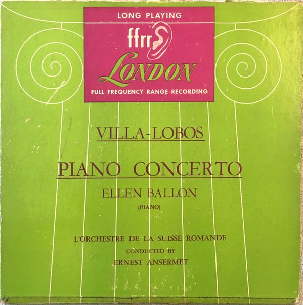 lataa albumi VillaLobos Ellen Ballon piano, L'Orchestre De La Suisse Romande conducted by Ernest Ansermet - Piano Concerto