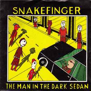 Snakefinger - The Man In The Dark Sedan
