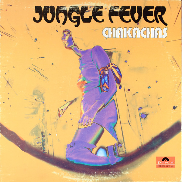 Album herunterladen Download Chakachas - Jungle Fever EP album