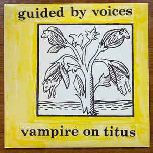Guided By Voices - Vampire On Titus album cover