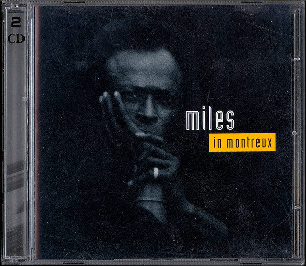 Miles Davis – Miles In Montreux (1995, CD) - Discogs