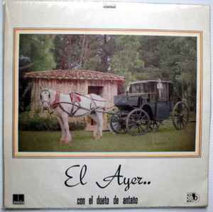 Dueto De Antaño - El Ayer... album cover