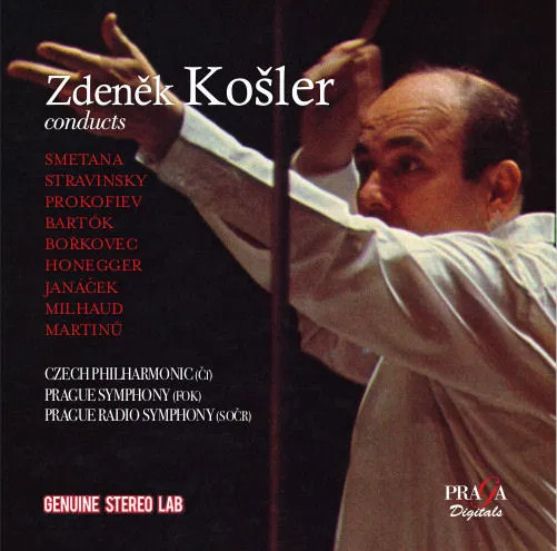 descargar álbum Zdeněk Košler Conducts Smetana, Stravinsky, Prokofiev, Bartok, Bořkovec, Honegger, Janáček, Milhaud, Martinů, Czech Philharmonic, Prague Symphony, Prague Radio Symphony - Tribute to Zdenek Kosler