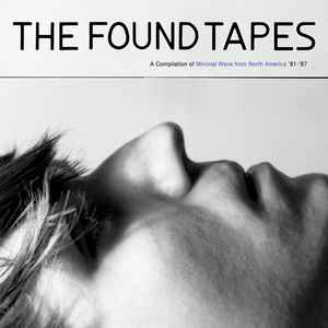 Various - The Found Tapes