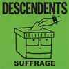 Descendents - Suffrage