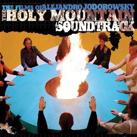 Alejandro Jodorowsky – The Holy Mountain - The Original Soundtrack 