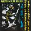 Lee Perry & The Upsetters / Sly & The Revolutionaries - Reminiah Dub