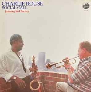 Social Call - Charlie Rouse - Red Rodney