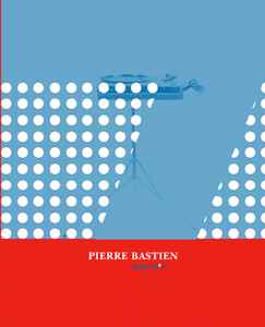 Boîte N°7 - Pierre Bastien