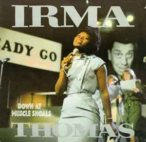 Down At Muscle Shoals - Irma Thomas