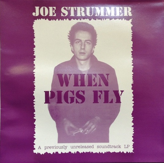 Joe Strummer – When Pigs Fly (Red, Vinyl) - Discogs