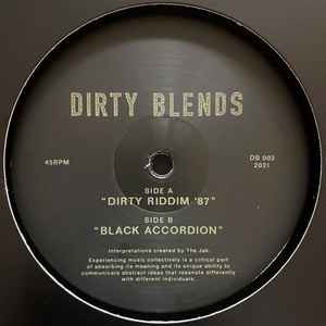 Dirty Riddim '87 / Black Accordion - The Jak