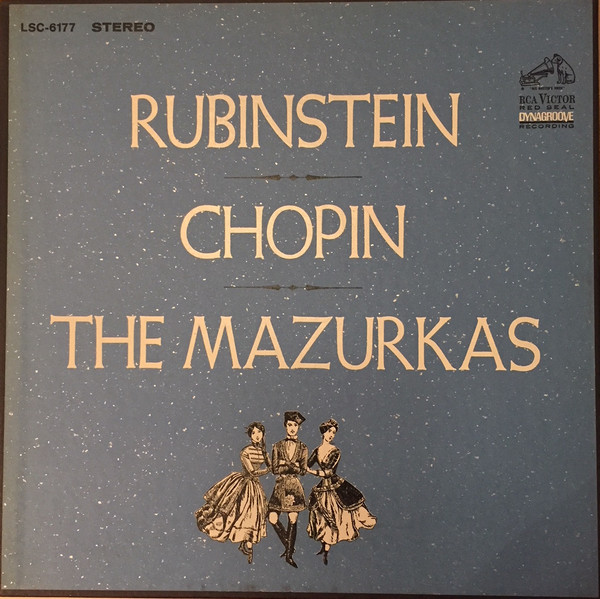 Rubinstein, Chopin - The Mazurkas | Releases | Discogs