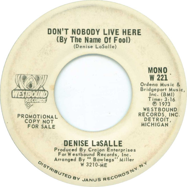 Denise LaSalle – Good Goody Getter / Don't Nobody Live Here (By